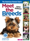 Image for The American Kennel Club&#39;s meet the breeds: dog breeds from A to Z