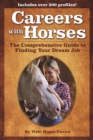Image for Careers with horses: the comprehensive guide to finding your dream job