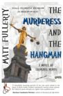 Image for The Murderess and the Hangman