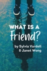 Image for What Is a FRIEND?