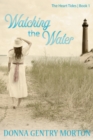 Image for Watching the Water