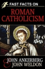 Image for Fast Facts on Roman Catholicism
