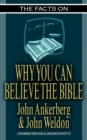 Image for Facts on Why You Can Believe The Bible