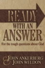 Image for Ready With an Answer For the Tough Questions About God