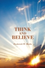 Image for Think and Believe
