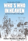 Image for Who&#39;s Who in Heaven : Real Saints for Families in Plain English