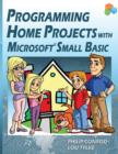Image for Programming Home Projects with Microsoft Small Basic