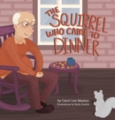 Image for The Squirrel Who Came to Dinner