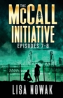 Image for The McCall Initiative Episodes 7-8
