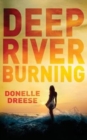 Image for Deep River Burning