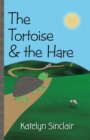 Image for The Tortoise &amp; the Hare