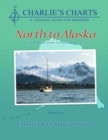 Image for Charlie&#39;s Charts : North to Alaska