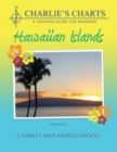 Image for Charlie&#39;s Charts : Hawaiian Islands