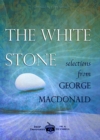 Image for White Stone: Selections from George MacDonald