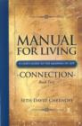 Image for Manual for Living - Connection : A User&#39;s Guide to the Meaning of Life