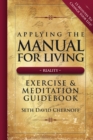 Image for Workbook &amp; meditations for manual for living  : 15 minutes to changes your life!