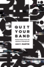 Image for Quit Your Band