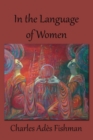 Image for In the Language of Women