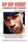 Image for Hip Hop Hooray : Celebrating 30 Years of Rap Music