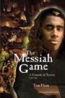 Image for The Messiah Game : A Comedy of Terrors--Part I
