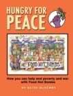 Image for Hungry for Peace : How You Can Help End Poverty and War with Food Not Bombs
