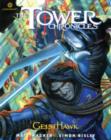 Image for The Tower chroniclesVolume 2,: Geisthawk : Volume 2 : Geisthawk