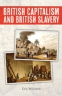 Image for British capitalism and British slavery