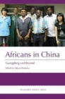 Image for Africans in China : Guangdong and Beyond