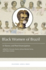 Image for Black Women in Brazil in Slavery and Post-Emancipation