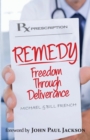 Image for Remedy : Freedom Through Deliverance