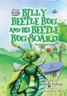 Image for Billy Beetle Bug and His Beetle Bug Board : Bound, Bounce, Bounce