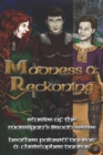 Image for Madness &amp; Reckoning
