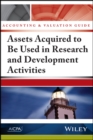 Image for Accounting and valuation guide  : assets acquired to be used in research and development activities