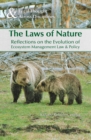 Image for Laws of nature: the theory &amp; practice of ecosystem management