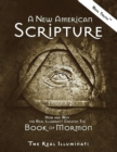 Image for A New American Scripture : How and Why the Real Illuminati(R) Created the Book of Mormon