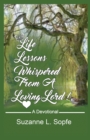 Image for Life Lessons Whispered from a Loving Lord