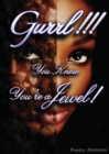 Image for Gurrl!! You Know You&#39;re a Jewel!