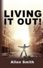 Image for Living It Out!
