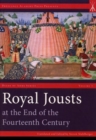 Image for Royal Jousts at the End of the Fourteenth Century