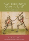 Image for &#39;Can These Bones Come to Life?&#39;, Vol 1 : Historical European Martial Arts