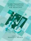 Image for Case Examples of Music Therapy for Musicians