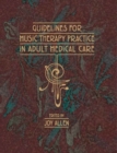 Image for Guidelines for Music Therapy Practice in Adult Medical Care