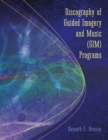 Image for Discography of guided imagery and music (GIM) programs