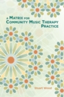 Image for A matrix for community music therapy practice