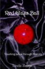 Image for Red Glass Ball: Touching Lives Through History
