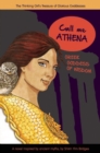 Image for Call Me Athena : Greek Goddess of Wisdom