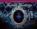 Image for Horrible Hauntings : An Augmented Reality Collection of Ghosts and Ghouls