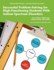 Image for Successful Problem-Solving for High-Functioning Students With Autism Spectrum Disorders