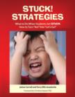 Image for Stuck! Strategies : What to Do When Students Get STUCK: How to Turn &quot;&quot;No!&quot;&quot; into &quot;&quot;Let&#39;s Go!