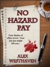 Image for No Hazard Pay